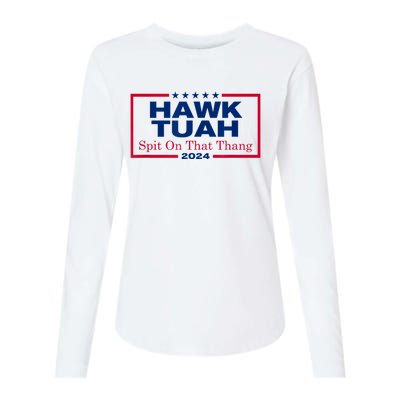 Hawk Tush Spit On That Thang Viral Election Parody Womens Cotton Relaxed Long Sleeve T-Shirt