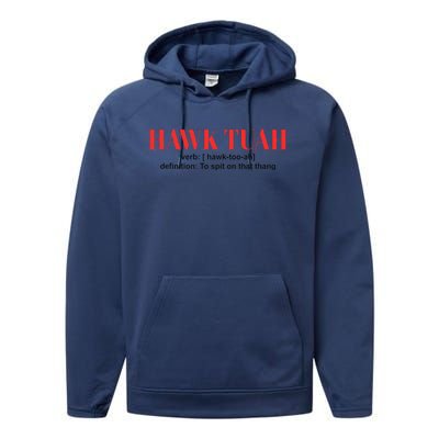 Hawk Tuah Spit On That Thang Funny Hawk Tush Performance Fleece Hoodie