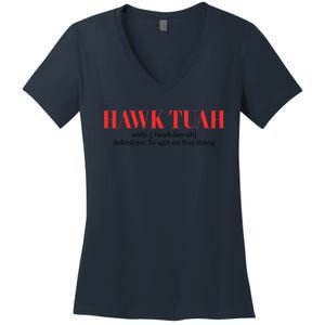 Hawk Tuah Spit On That Thang Funny Hawk Tush Women's V-Neck T-Shirt