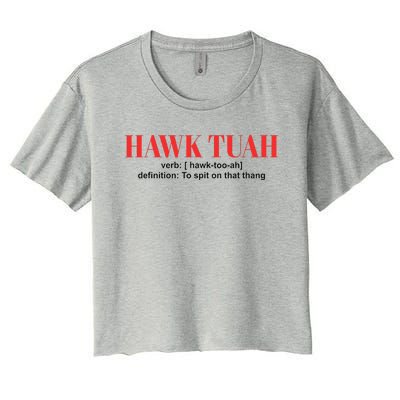 Hawk Tuah Spit On That Thang Funny Hawk Tush Women's Crop Top Tee