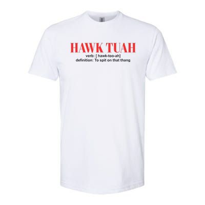 Hawk Tuah Spit On That Thang Funny Hawk Tush Softstyle® CVC T-Shirt