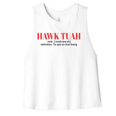 Hawk Tuah Spit On That Thang Funny Hawk Tush Women's Racerback Cropped Tank