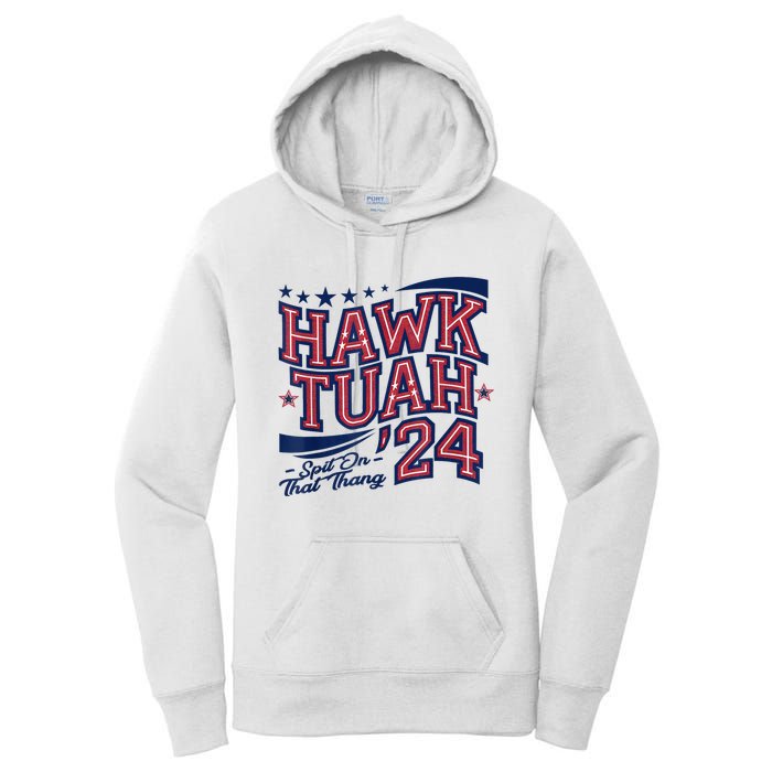 Hawk Tush Spit On That Thing Presidential Candidate Parody Women's Pullover Hoodie