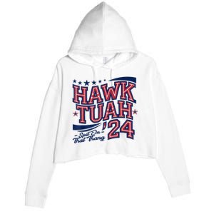 Hawk Tush Spit On That Thing Presidential Candidate Parody Crop Fleece Hoodie