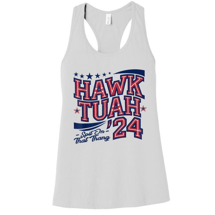 Hawk Tush Spit On That Thing Presidential Candidate Parody Women's Racerback Tank