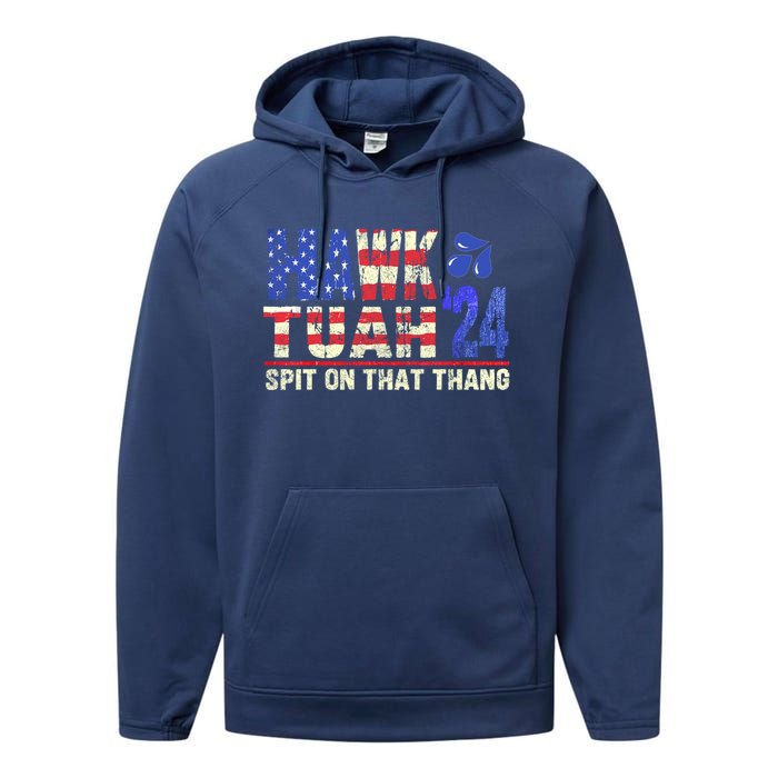 Hawk Tush Spit On That Thing 2024 Gift Performance Fleece Hoodie