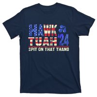 Hawk Tush Spit On That Thing 2024 Gift T-Shirt