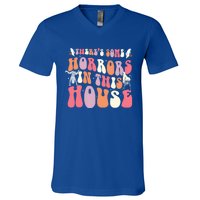 Halloween Theres Some Horrors In This House Funny Gift V-Neck T-Shirt