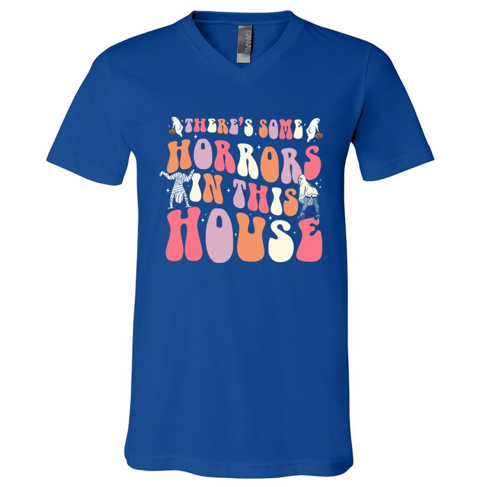 Halloween Theres Some Horrors In This House Funny Gift V-Neck T-Shirt