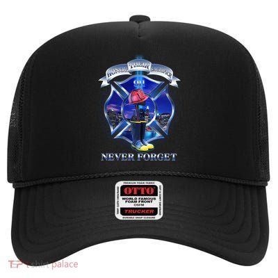 Honor Their Sacrifice Never Forget 911 September 11 Fire Fighters Heroes High Crown Mesh Back Trucker Hat