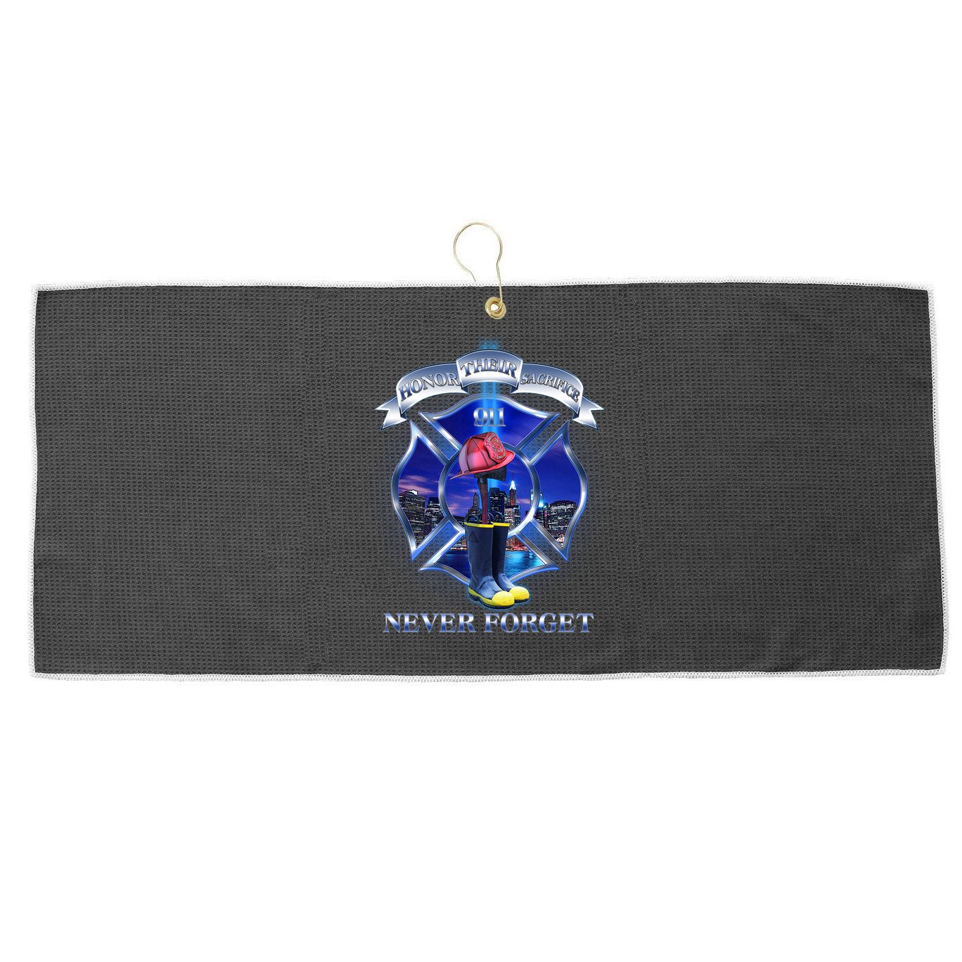 Honor Their Sacrifice Never Forget 911 September 11 Fire Fighters Heroes Large Microfiber Waffle Golf Towel