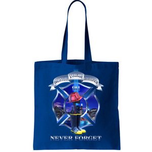 Honor Their Sacrifice Never Forget 911 September 11 Fire Fighters Heroes Tote Bag