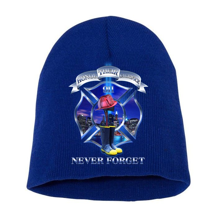 Honor Their Sacrifice Never Forget 911 September 11 Fire Fighters Heroes Short Acrylic Beanie