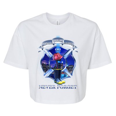 Honor Their Sacrifice Never Forget 911 September 11 Fire Fighters Heroes Bella+Canvas Jersey Crop Tee