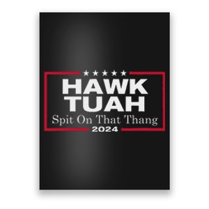 Hawk Tush Spit On That Thang Presidential Candidate Parody Poster