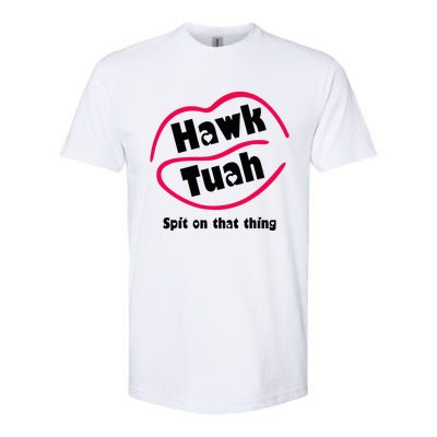 Hawk Tauh Spit On That Thing Retro 2024 Parody Design Softstyle CVC T-Shirt