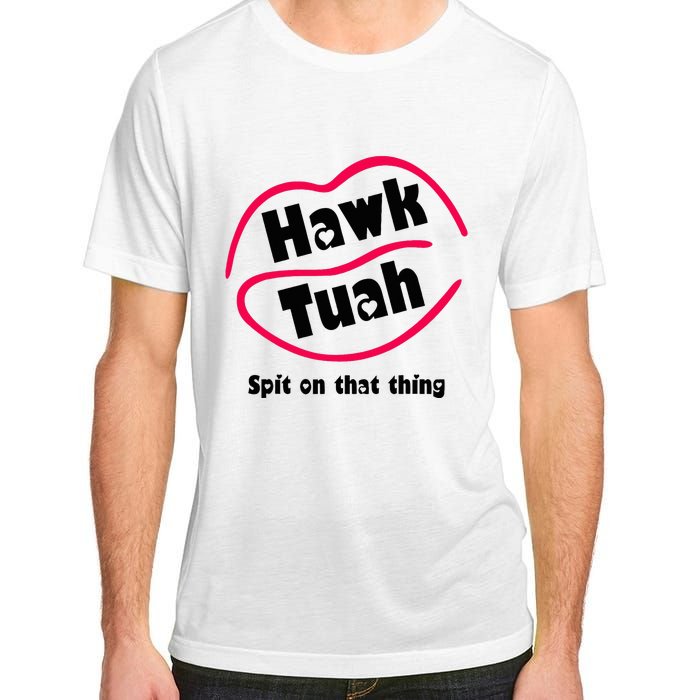 Hawk Tauh Spit On That Thing Retro 2024 Parody Design Adult ChromaSoft Performance T-Shirt