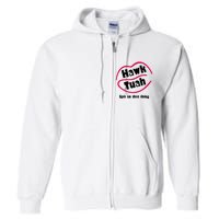 Hawk Tauh Spit On That Thing Retro 2024 Parody Design Full Zip Hoodie