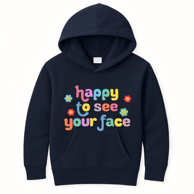 Happy To See Your Face Teachers Students First Day Of School Kids Hoodie