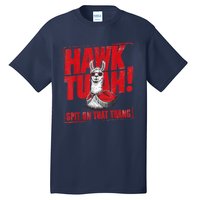 Hawk Tuah Spit On That Thang Funny Llama Tall T-Shirt