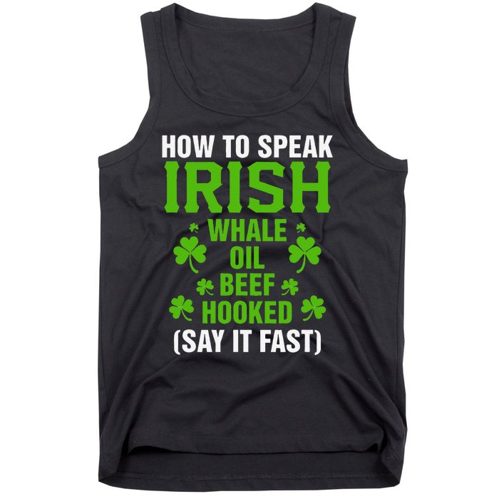 How To Speak Irish Whale Oil Beef Hooked Irish Heritage Gift Tank Top