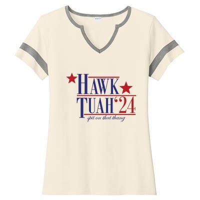 Hawk Tuah Spit On That Thang Funny Viral 24 Election Ladies Halftime Notch Neck Tee