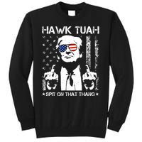 Hawk Tuah Spit On That Thang Trump Tall Sweatshirt