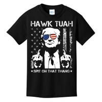 Hawk Tuah Spit On That Thang Trump Kids T-Shirt