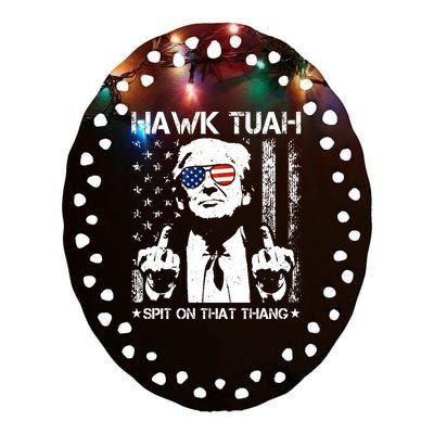 Hawk Tuah Spit On That Thang Trump Ceramic Oval Ornament