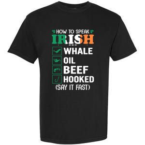 How To Speak Irish Funny Garment-Dyed Heavyweight T-Shirt