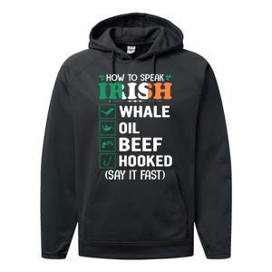 How To Speak Irish Funny Performance Fleece Hoodie