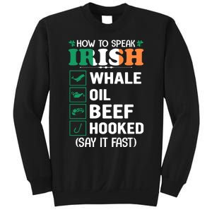 How To Speak Irish Funny Sweatshirt