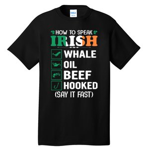 How To Speak Irish Funny Tall T-Shirt