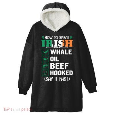How To Speak Irish Funny Hooded Wearable Blanket