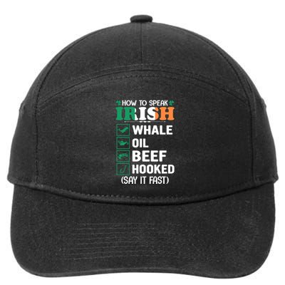 How To Speak Irish Funny 7-Panel Snapback Hat