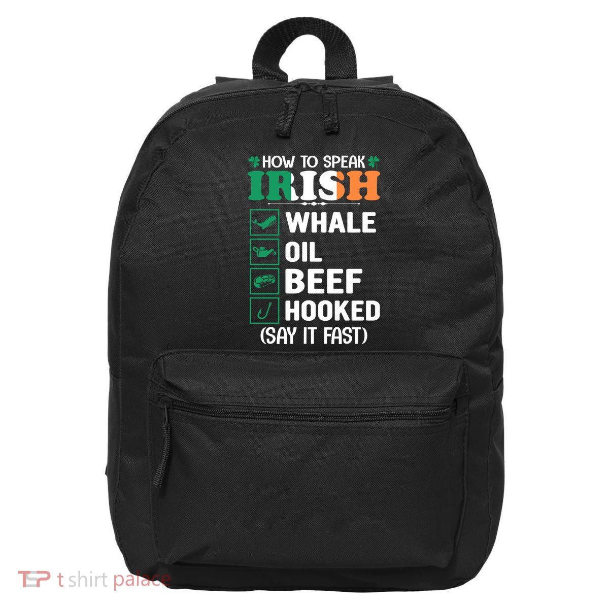 How To Speak Irish Funny 16 in Basic Backpack