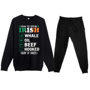 How To Speak Irish Funny Premium Crewneck Sweatsuit Set