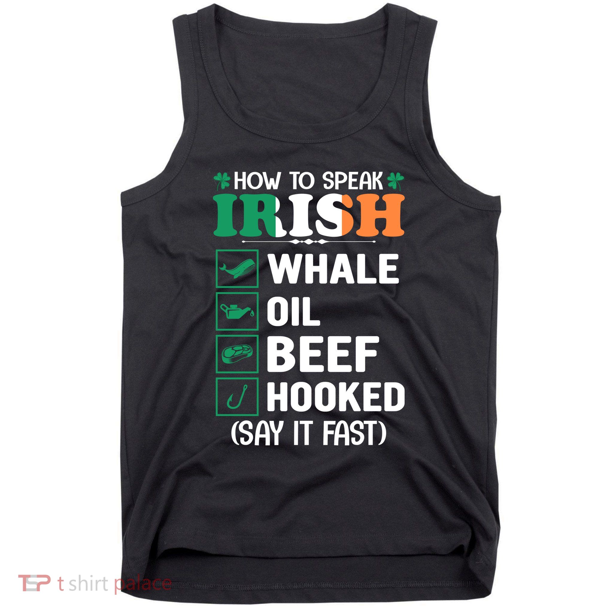 How To Speak Irish Funny Tank Top