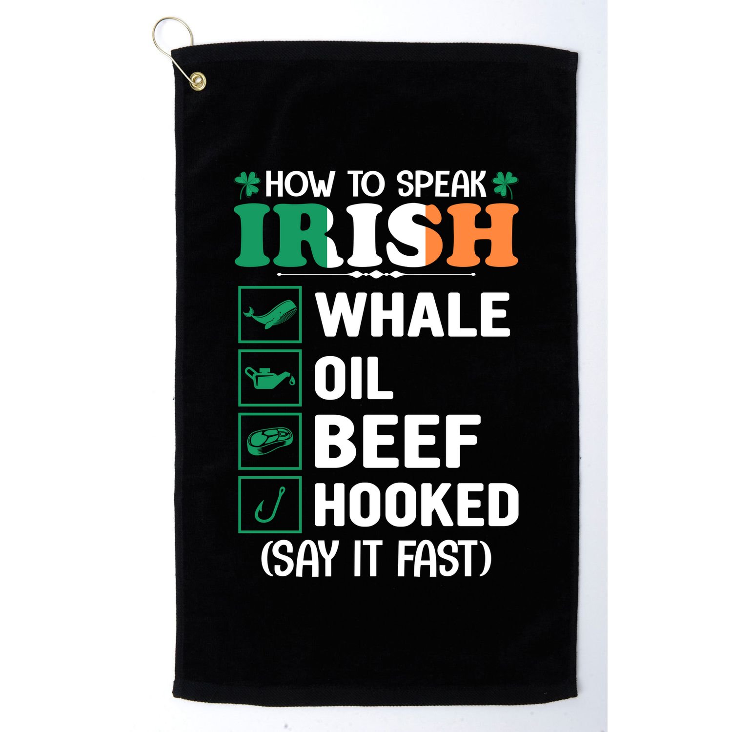 How To Speak Irish Funny Golf Towel