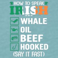 How To Speak Irish Funny Sueded Cloud Jersey T-Shirt