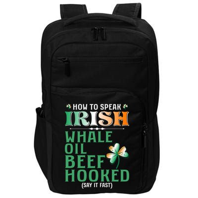 How To Speak Irish Whale Oil Beef Hooked Impact Tech Backpack