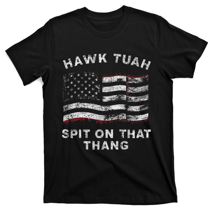 Hawk Tush Spit On That Thang Viral Election Parody T-Shirt