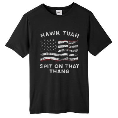 Hawk Tush Spit On That Thang Viral Election Parody Tall Fusion ChromaSoft Performance T-Shirt