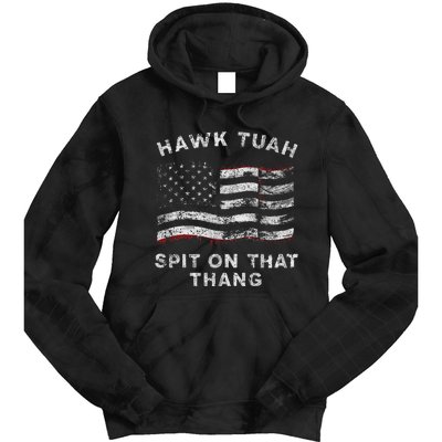 Hawk Tush Spit On That Thang Viral Election Parody Tie Dye Hoodie