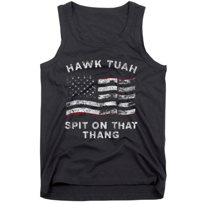 Hawk Tush Spit On That Thang Viral Election Parody Tank Top