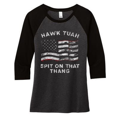 Hawk Tush Spit On That Thang Viral Election Parody Women's Tri-Blend 3/4-Sleeve Raglan Shirt