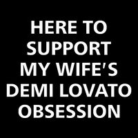 Here To Support My WifeS Demi Lovato Obsession Sustainable Bucket Hat