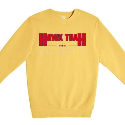 Hawk Tuah Spit On That Thang Hawk Tua Funny Meme Premium Crewneck Sweatshirt