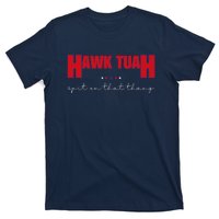 Hawk Tuah Spit On That Thang Hawk Tua Funny Meme T-Shirt