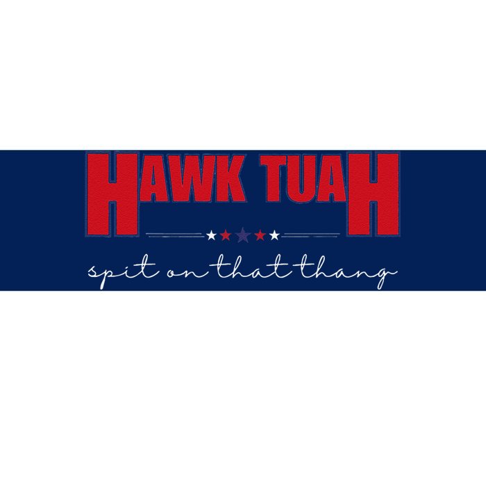 Hawk Tuah Spit On That Thang Hawk Tua Funny Meme Bumper Sticker